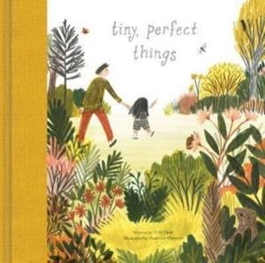 TINY, PERFECT THINGS | 9781946873064 | M H CLARK