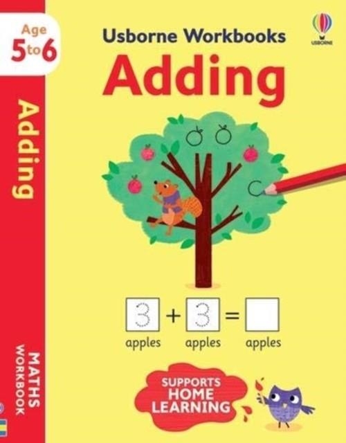 USBORNE WORKBOOKS ADDING 5-6 | 9781474990943 | BATHIE HOLLY 