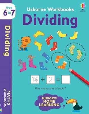 USBORNE WORKBOOKS DIVIDING 6-7: 1 | 9781474991025 | BATHIE HOLLY