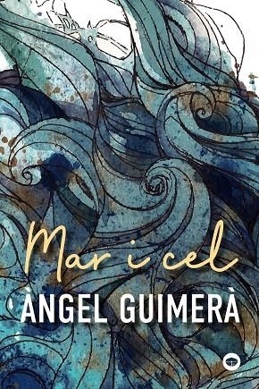 MAR I CEL | 9788448952228 | ÀNGEL GUIMERÀ