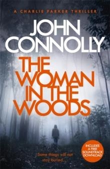 THE WOMAN IN THE WOODS | 9781473641945 | JOHN CONNOLLY