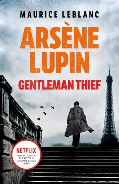ARSENE LUPIN, GENTLEMAN-THIEF | 9781398706248 | MAURICE LEBLANC