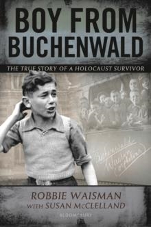 BOY FROM BUCHENWALD | 9781547606009 | ROBBIE WAISMAN