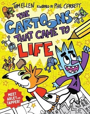 THE CARTOONS THAT CAME TO LIFE | 9781910002889 | TOM ELLEN