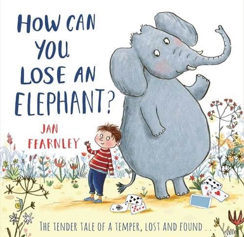 HOW CAN YOU LOSE AN ELEPHANT? | 9781471191688 | JAN FEARNLEY
