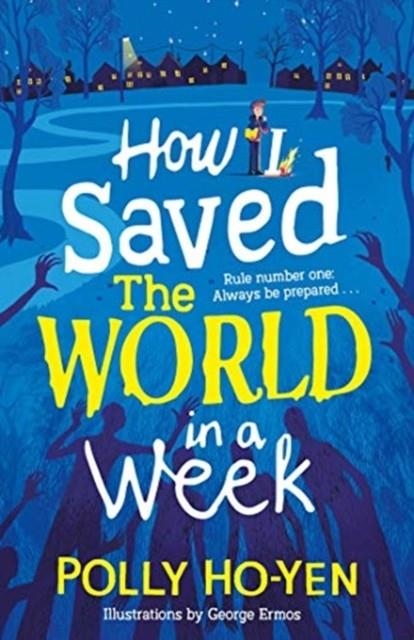 HOW I SAVED THE WORLD IN A WEEK | 9781471193545 | POLLY HO-YEN