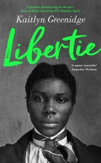 LIBERTIE | 9781788169011 | KAITLYN GREENIDGE