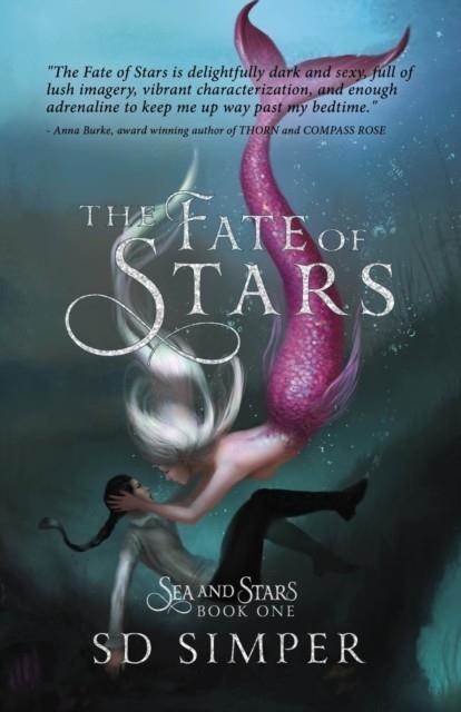 THE FATE OF STARS | 9781952349089 | S D SIMPER