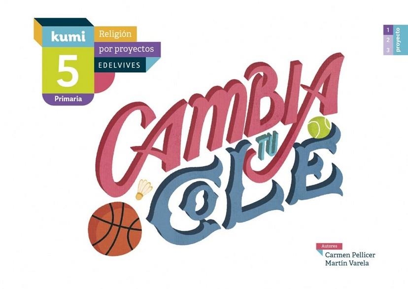 CAMBIA TU COLE 5º PRIMARIA | 9788414009970
