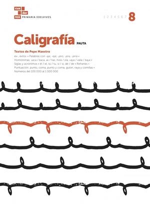 CUADERNO CALIGRAFÍA 8 (PAUTA) | 9788414006856