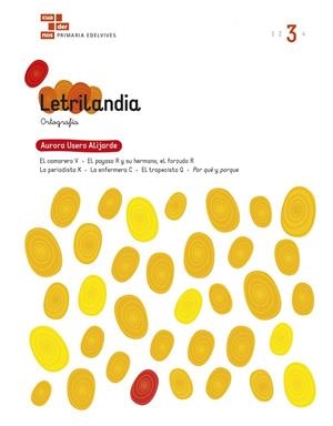 CUADERNOS ORTOGRAFÍA AURORA USERO LETRILANDIA 3 | 9788414010129