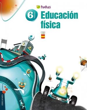 EDUCACIÓN FÍSICA  6º PIXÉPOLIS | 9788426387844