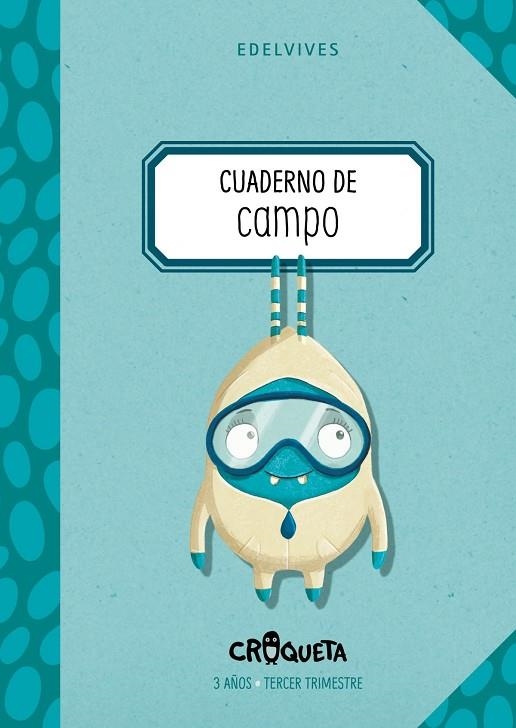 INFANTIL CROQUETA 3 AÑOS. TERCER TRIMESTRE | 9788414018101
