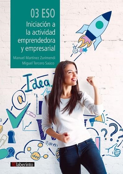 INICIACIÓN A LA ACTIVIDAD EMPRENDEDORA Y EMPRESARIAL  3º ESO LABERINTO 2020 | 9788413300559