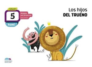 LOS HIJOS DEL TRUENO. 5 AÑOS. LIBRO DEL ALUMNO | 9788414015643