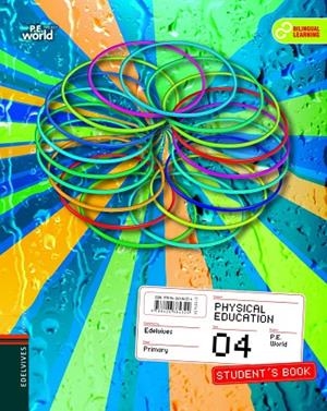 PHYSICAL EDUC. 4  P.E. WORLD | 9788426384324