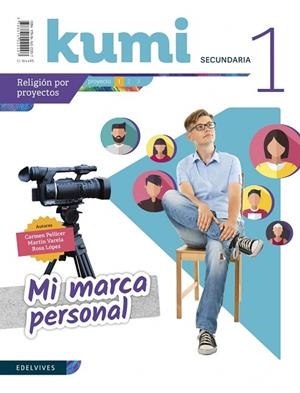 RELIGIÓN KUMI  PROYECTO MI MARCA PERSONAL 1.º ESO - REVISTA DEL ALUMNO | 9788414022207