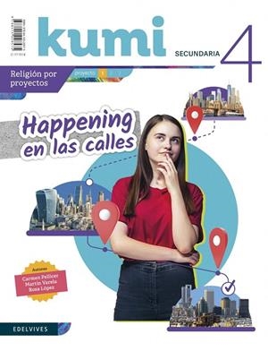 RELIGIÓN KUMI HAPPENING EN LAS CALLES 4º ESO - REVISTA DEL ALUMNO | 9788414028575