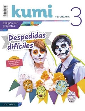 RELIGIÓN KUMI PROYECTO DESPEDIDAS DIFÍCILES 3.º ESO - REVISTA DEL ALUMNO | 9788414022269