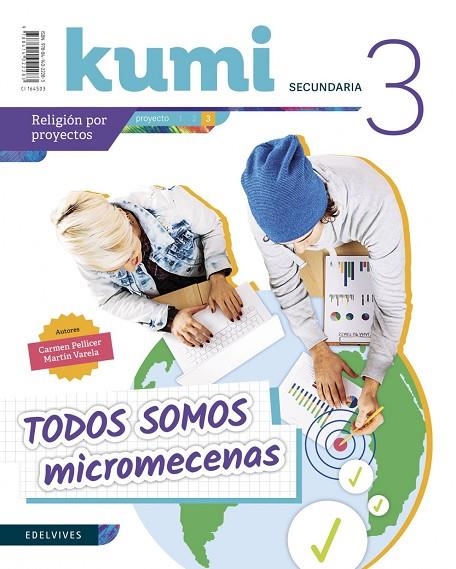 RELIGIÓN KUMI PROYECTO TODOS SOMOS MICROMECENAS 3.º ESO - REVISTA DEL ALUMNO | 9788414022283