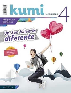 RELIGIÓN KUMI UN SAN VALENTÍN DIFERENTE 4º ESO - REVISTA DEL ALUMNO | 9788414028551