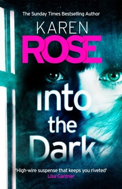 INTO THE DARK | 9781472265685 | KAREN ROSE