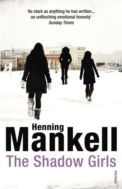 THE SHADOW GIRLS | 9780099455486 | HENNING MANKELL