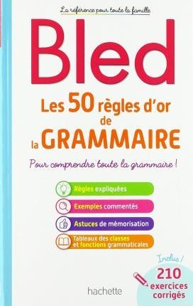 BLED 50 REGLES GRAMMAIR | 9782017014348