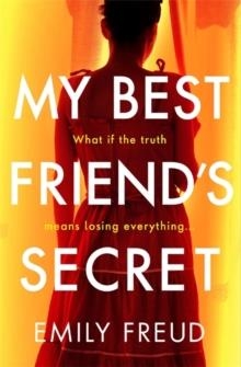MY BEST FRIEND'S SECRET | 9781529407532 | EMILY FREUD
