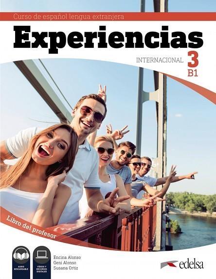 EXPERIENCIAS INTERNACIONAL 3 B1. LIBRO DEL PROFESOR | 9788490813911