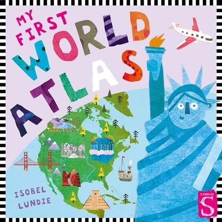 MY FIRST WORLD ATLAS | 9781913971014 | ISOBEL LUNDIE