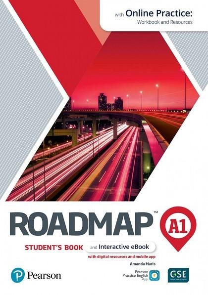 ROADMAP A1 STUDENTS’ BOOK AND INTERACTIVE EBOOK WITH ONLINE PRACTICE, DIGITAL RESOURCES & APP PACK | 9781292393056