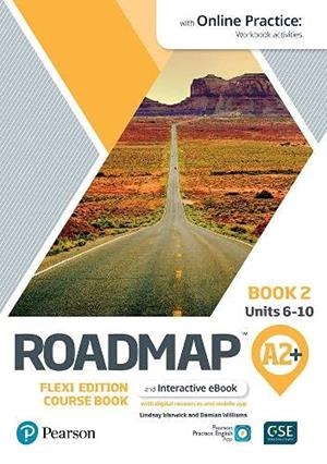ROADMAP A2+ FLEXI EDITION COURSE BOOK 2 WITH EBOOK AND ONLINE PRACTICE A | 9781292396064