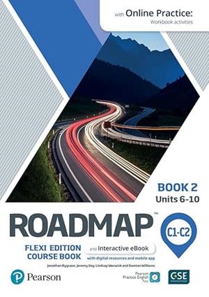 ROADMAP C1/2 FLEXI EDITION COURSE BOOK 2 WITH EBOOK AND ONLINE PRACTICE | 9781292396262