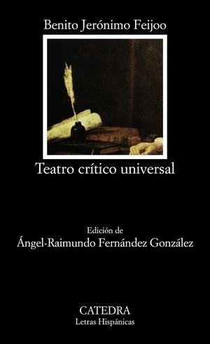 TEATRO CRITICO UNIVERSAL | 9788437602523 | BENITO JERÓNIMO FEIJOO