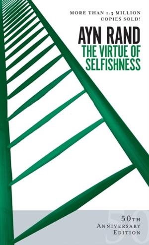 THE VIRTUE OF SELFISHNESS | 9780451163936 | AYN RAND