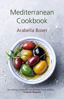 MEDITERRANEAN COOKBOOK | 9781911667193 | ARABELLA BOXER