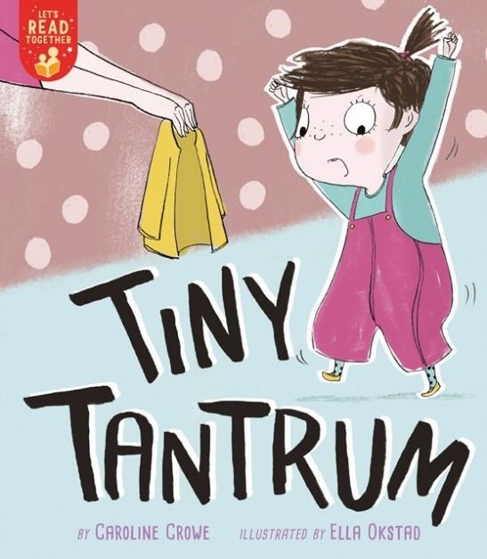 TINY TANTRUM | 9781680103762 | CAROLINE CROWE