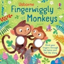 FINGERWIGGLY MONKEYS | 9781474995566 | FELICITY BROOKS