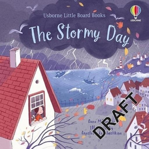 THE STORMY DAY | 9781474989459 | ANNA MILBOURNE