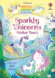 SPARKLY UNICORNS STICKER BOOK | 9781474995580 | KRISTIE PICKERSGILL