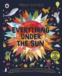 EVERYTHING UNDER THE SUN | 9780241433461 | MOLLY OLDFIELD