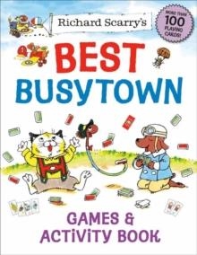 RICHARD SCARRY'S BEST BUSYTOWN GAMES & ACTIVITY BO | 9780593426265 | RICHARD SCARRY