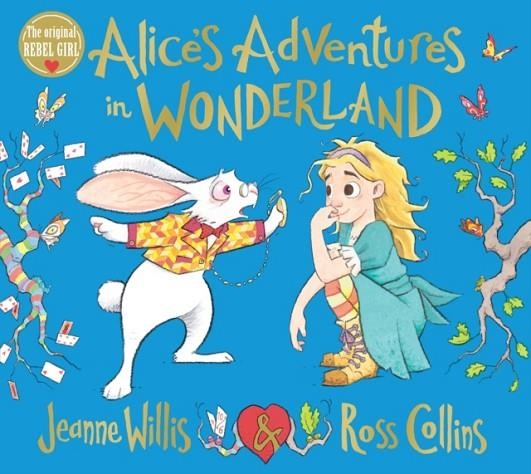 ALICE'S ADVENTURES IN WONDERLAND | 9781529043143 | JEANNE WILLIS