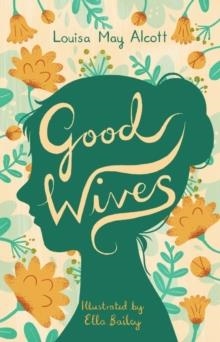 GOOD WIVES | 9781847498748 | LOUISA MAY ALCOTT