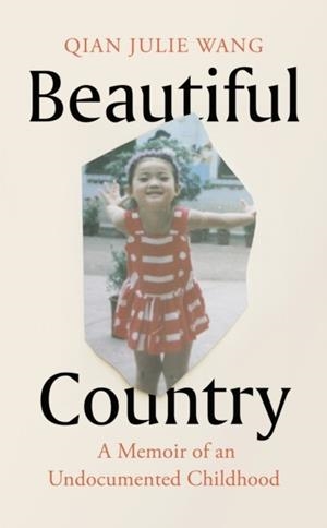 BEAUTIFUL COUNTRY | 9780241514726 | QIAN JULIE WANG