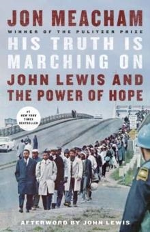 HIS TRUTH IS MARCHING ON | 9781984855046 | JON MEACHAM