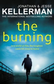 THE BURNING | 9781780899107 | JONATHAN AND JESSE KELLERMAN