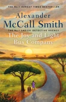 THE JOY AND LIGHT BUS COMPANY | 9781408714430 | ALEXANDER MCCALL SMITH