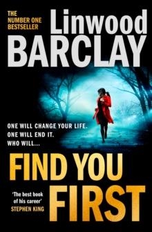 FIND YOU FIRST | 9780008332082 | LINWOOD BARCLAY